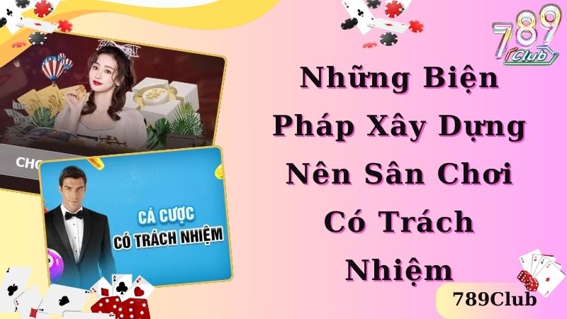 Biện pháp xây dựng nên một thương hiệu có trách nhiệm 