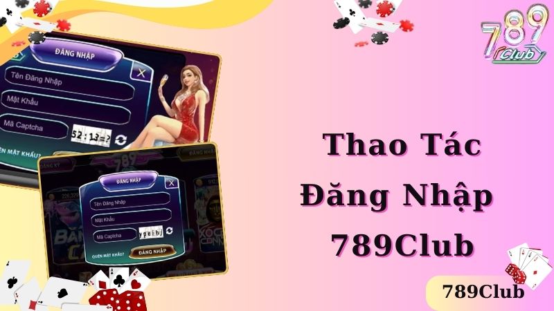 Đăng nhập 789club đơn giản và hiệu quả